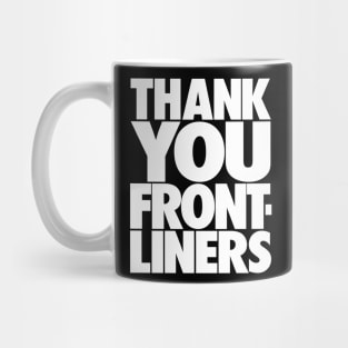 THANK YOU FRONTLINERS - White Mug